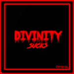 DIVINITYSUCKS