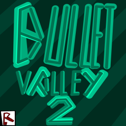 Bullet Valley 2 BETA