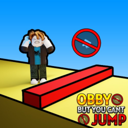 Obby But You Can't Jump