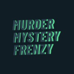 Murder Mystery Frenzy
