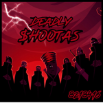 Deadly $hootas
