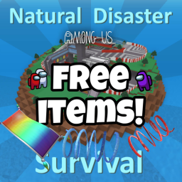⭐ Natural Disaster with Free Items 🎃