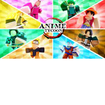Anime Fighting Tycoon!   New!