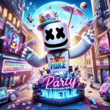 ♫Party in the Plaza♫✅