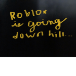 Roblox is going down hill...