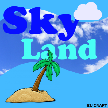 ☁️ SkyLand ☁️