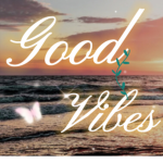 ≋Good≋ ≋vibes≋
