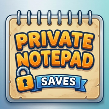 Private Notepad (Saves)