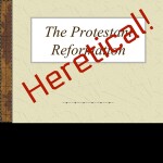 Protestant Heresy!