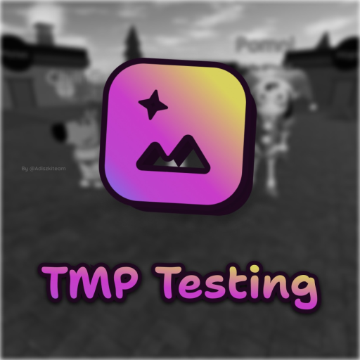 TMP Testing Grounds
