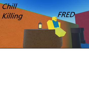 Chill Killing