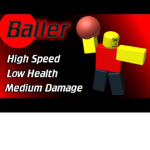 BALLER HIGH SPEED LOW HEALTH AND MEDIUM DAMAGE COO