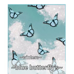 ~ My light blue butterfly's~