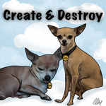 Create & Destroy