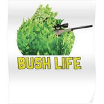 The Bush Man Army!!!
