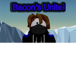 Bacon’s Unite!