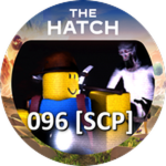 The Hatch: 096 [SCP] 