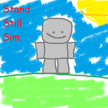 [bob] stand still simulator