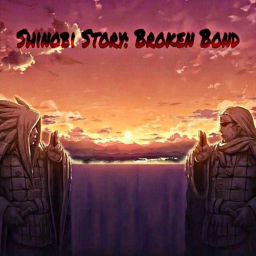 Shinobi Story: Broken Bond
