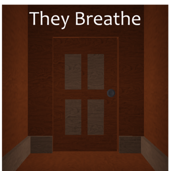 They Breathe Remake