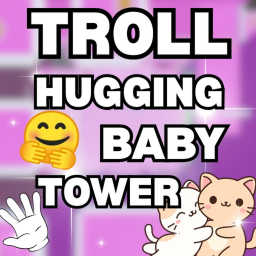 Troll Hugging Baby Tower 🤗💞
