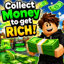 Collect Money To Get Rich!