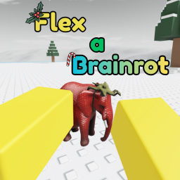 Flex a Brainrot [🎄Release!🎄]