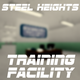 Steel Heights Training Facility