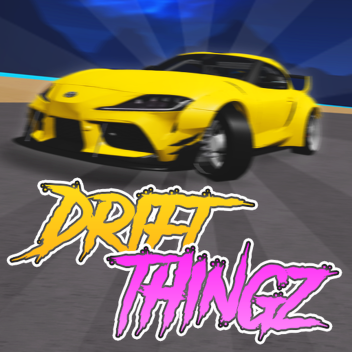 Drift Thingz 🚘