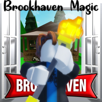 Brookhaven Magic!