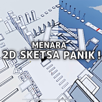 [UPDATE] Menara 2D Sketsa Panik !