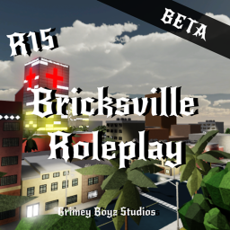 (R15) BricksVille RolePlay (Beta)