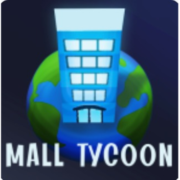 The Mall Tycoon!!! 🛒