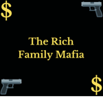 The Rich Family Mafia