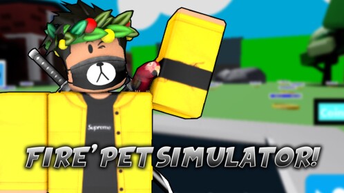 Fire' PET SIMULATOR