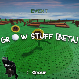 Grow Stuff [ BETA ]