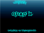 Quad X