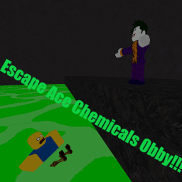 Escape Ace Chemicals Obby!!!