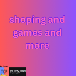 shoping and games and more