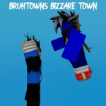 BruhTown's Bizarre Town