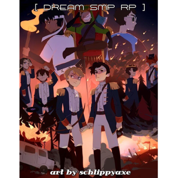 [ DREAM SMP RP ] 