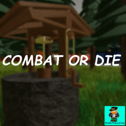 Combat or Die