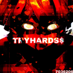 TRYHARDS$