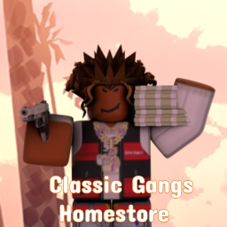 Classic Gangs HomeStore (Updated)