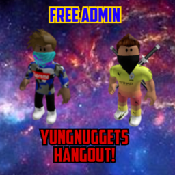YungNuggets Hangout! (ADMIN)