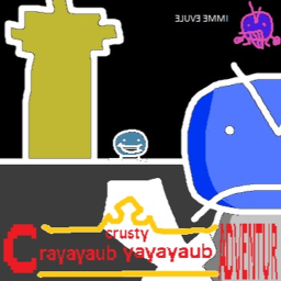 Crusty Crayayaub Yayayaub Adventur