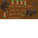 The Guest Army Bear Sqaud
