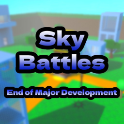 [End of Major Development] Sky Battles ☁️⚔️
