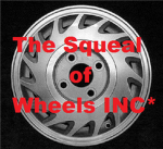 The Squeal of Wheels INC*