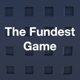 The Fundest Game